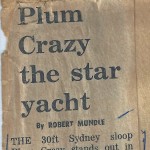 Plum Crazy the star yacht by Robert Mundle